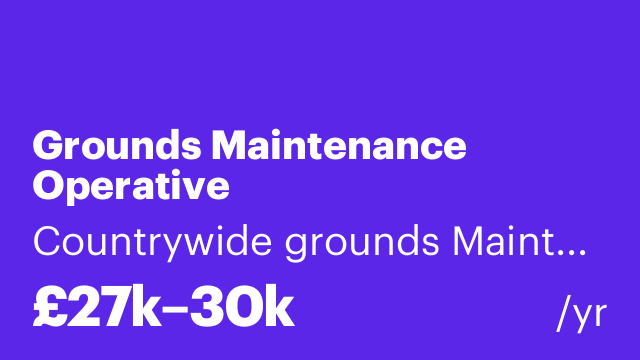 Grounds Maintenance Operative