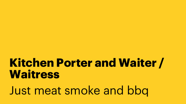 Kitchen Porter and Waiter / Waitress