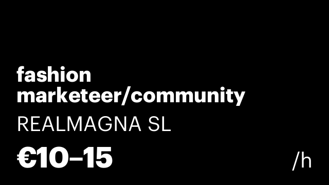 fashion marketeer/community manager