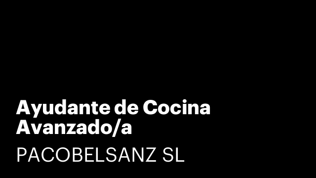 Ayudante de Cocina Avanzado/a