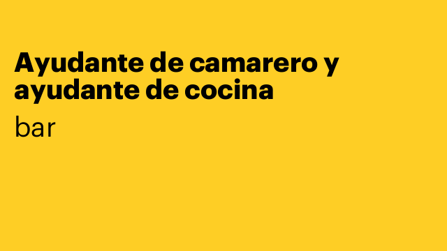 Ayudante de camarero y ayudante de cocina