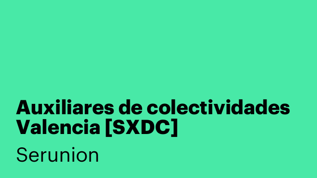 Auxiliares de colectividades Valencia [SXDC]