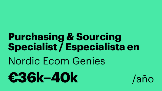 Purchasing & Sourcing Specialist / Especialista en Compras y Sourcing