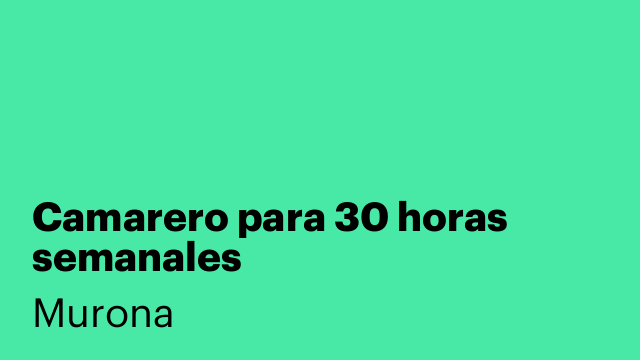 Camarero para 30 horas semanales