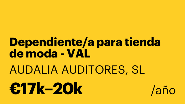 Dependiente/a para tienda de moda - VAL