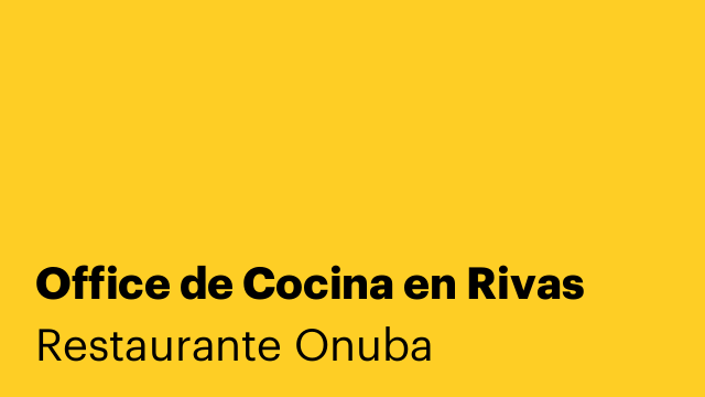 Office de Cocina en Rivas