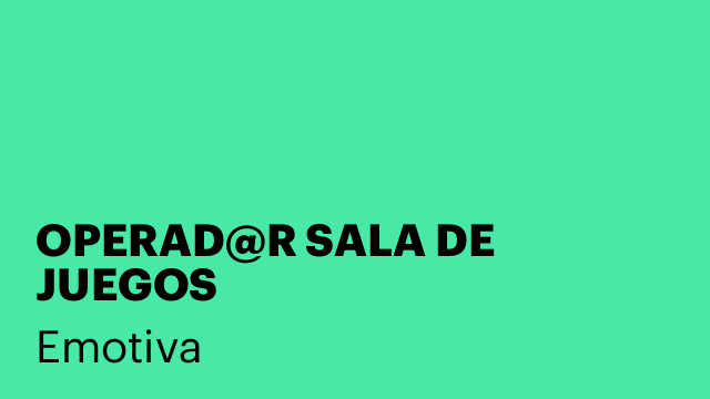 OPERAD@R SALA DE JUEGOS