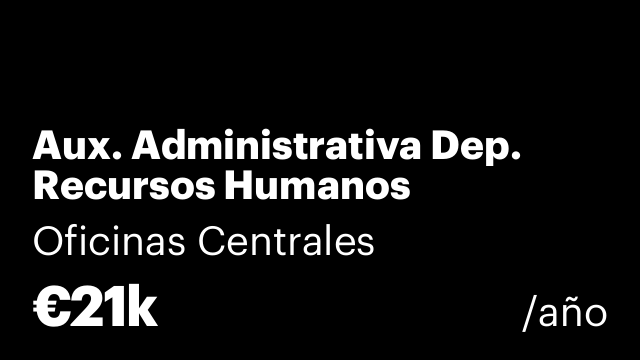 Aux. Administrativa Dep. Recursos Humanos
