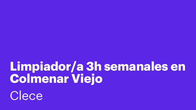 Limpiador/a 3h semanales en Colmenar Viejo