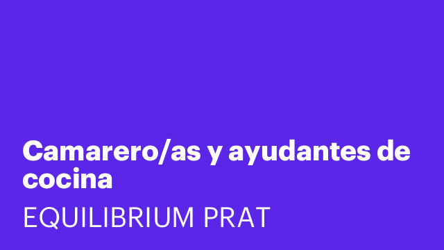 Camarero/as y ayudantes de cocina