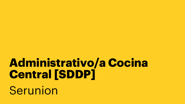 Administrativo/a Cocina Central [SDDP]