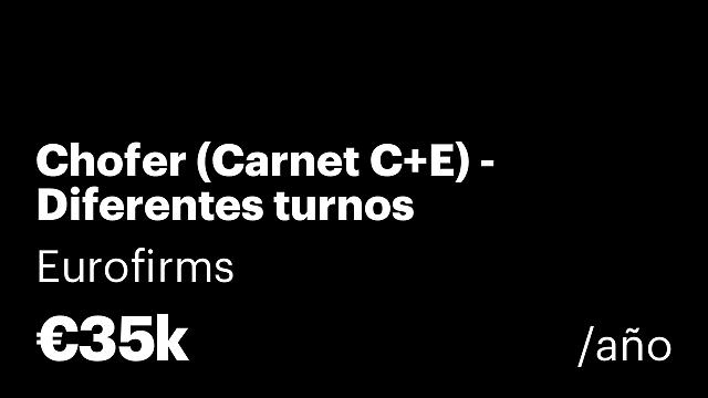 Chofer (Carnet C+E) - Diferentes turnos