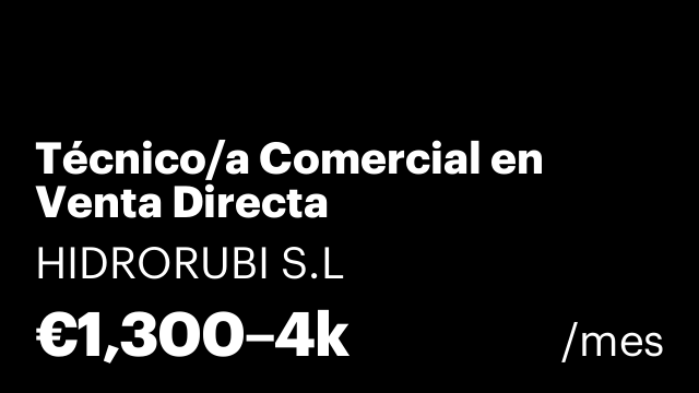 Técnico/a Comercial en Venta Directa