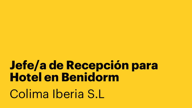 Jefe/a de Recepción para Hotel en Benidorm
