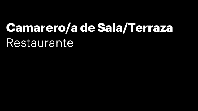 Camarero/a de Sala/Terraza