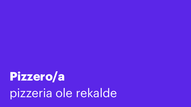 Pizzero/a