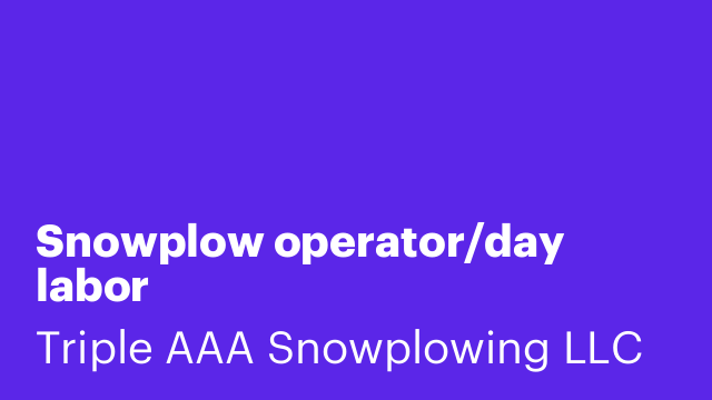 Snowplow operator/day labor