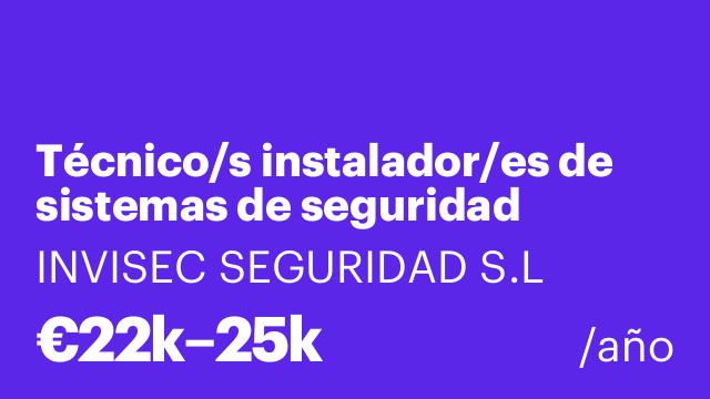 Técnico/s instalador/es de sistemas de seguridad