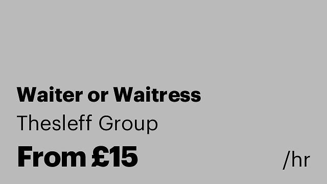 Waiter or Waitress
