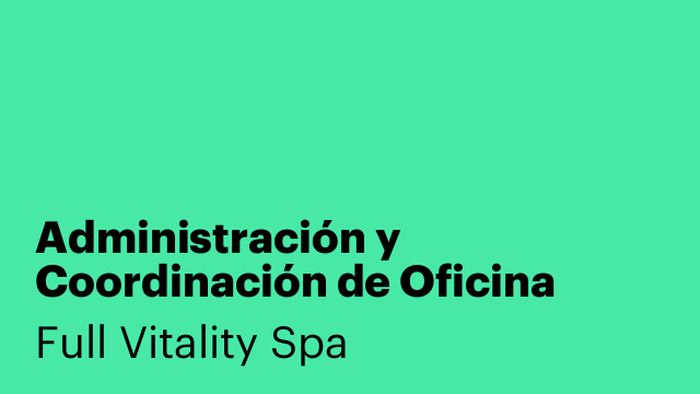 Administración y Coordinación de Oficina