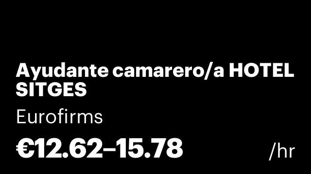 Ayudante camarero/a HOTEL SITGES