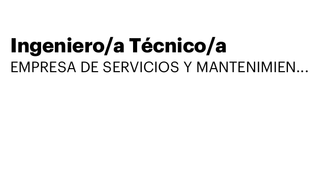 Ingeniero/a Técnico/a