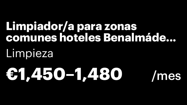 Limpiador/a para zonas comunes hoteles Benalmádena y Torremolinos