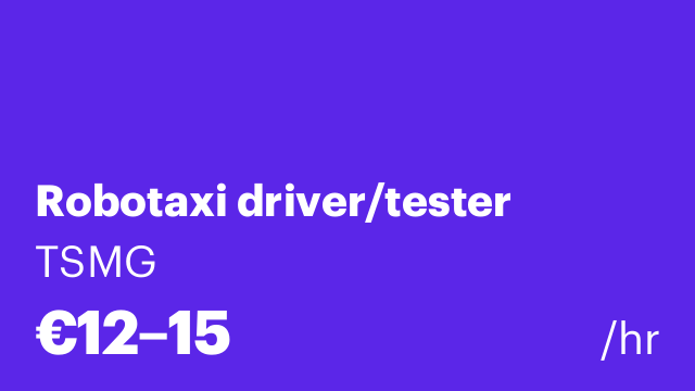 Robotaxi driver/tester