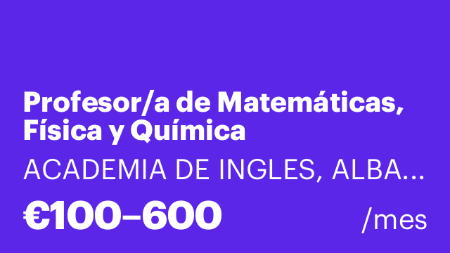 Profesor/a de Matemáticas, Física y Química