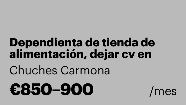 Dependienta de tienda de alimentación, dejar cv en tienda