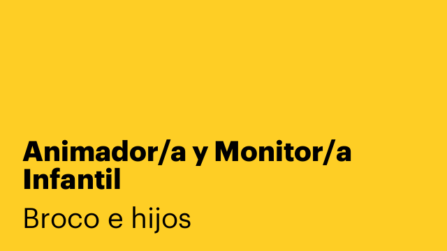 Animador/a y Monitor/a Infantil