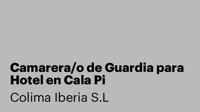 Camarera/o de Guardia para Hotel en Cala Pi