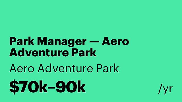 Park Manager — Aero Adventure Park