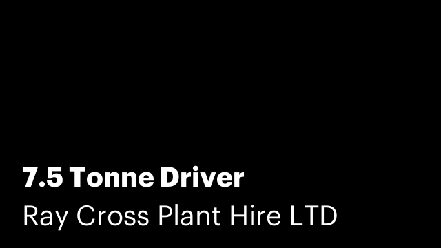 7.5 Tonne Driver