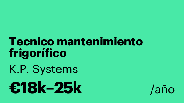 Tecnico mantenimiento frigorífico