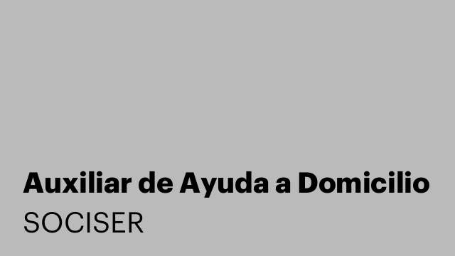 Auxiliar de Ayuda a Domicilio