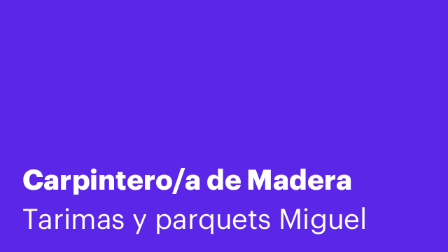 Carpintero/a de Madera