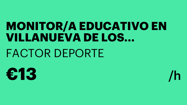 MONITOR/A EDUCATIVO EN VILLANUEVA DE LOS CASTILLEJOS, HUELVA
