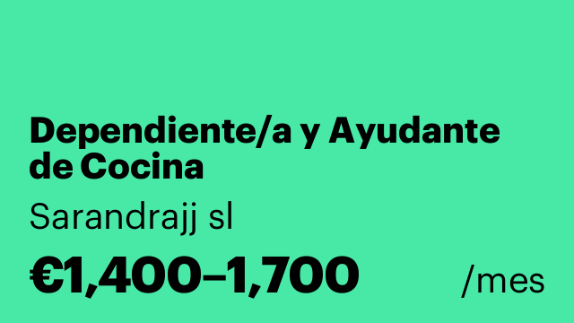 Dependiente/a y Ayudante de Cocina