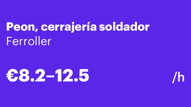Peon, cerrajería soldador