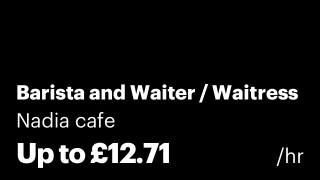 Barista and Waiter / Waitress