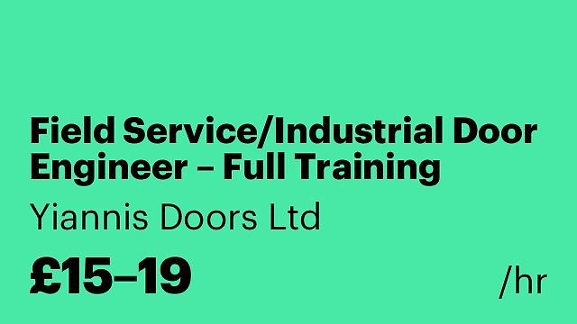 Field Service/Industrial Door Engineer – Full Training Provided
