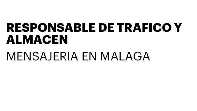 RESPONSABLE DE TRAFICO Y ALMACEN