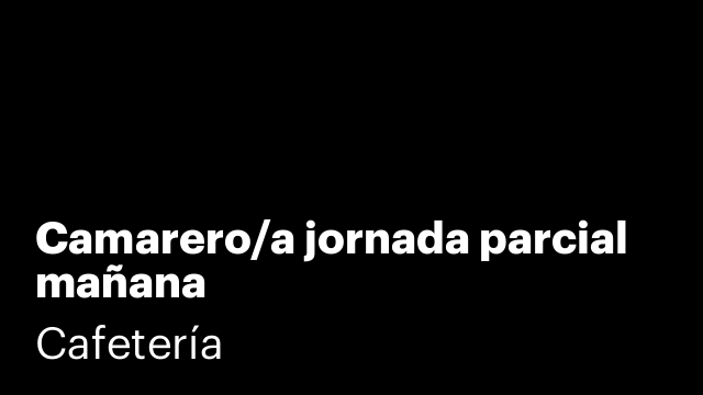 Camarero/a jornada parcial mañana