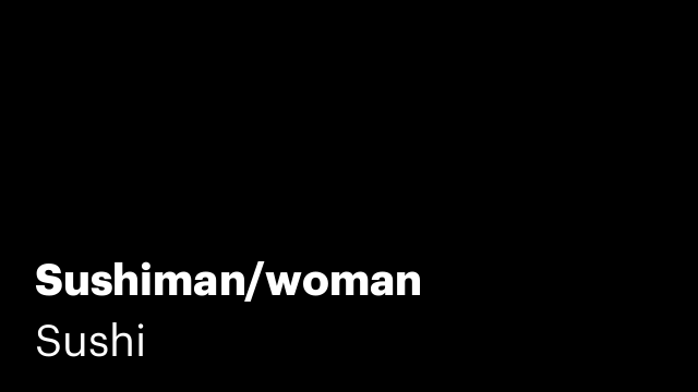 Sushiman/woman