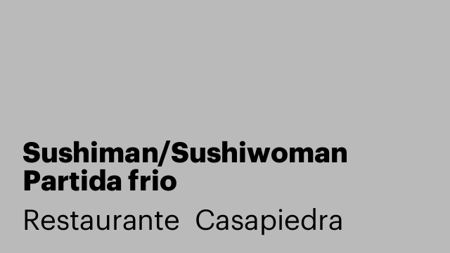 Sushiman/Sushiwoman Partida frio