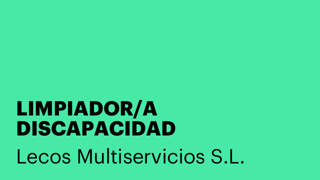 LIMPIADOR/A DISCAPACIDAD