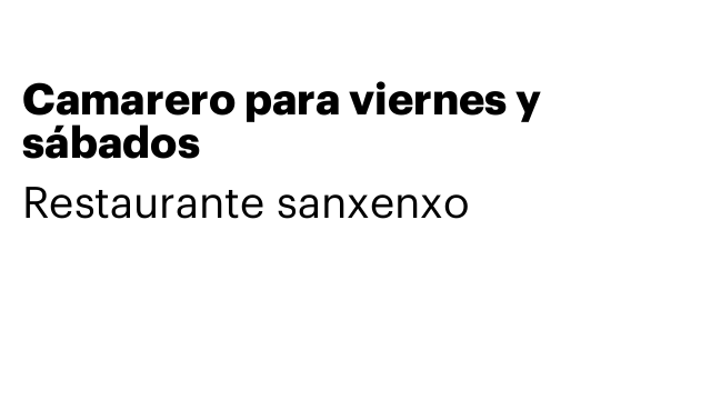 Camarero para viernes y sábados