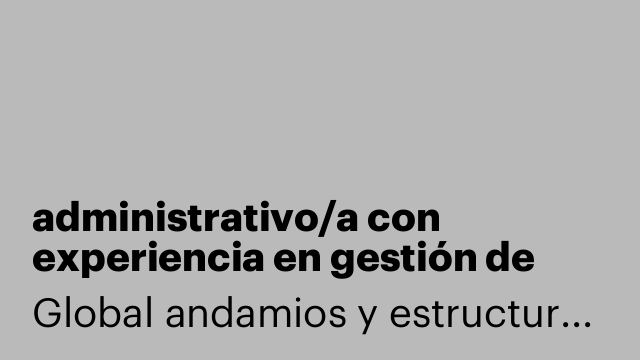 administrativo/a con experiencia en gestión de plataformas de PRL