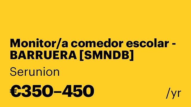 Monitor/a comedor escolar - BARRUERA [SMNDB]